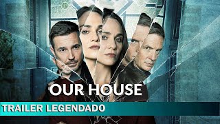 Our House 2022 Trailer Legendado