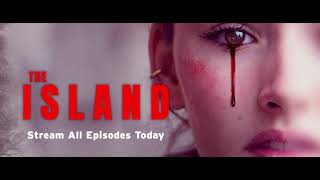 Acclaimed Series The Island Now Streaming on Screambox From the Director of Antibodies  Pandorum