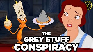 Food Theory What Disney Is HIDING About The Grey Stuff Beauty and the Beast