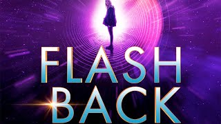 FLASHBACK Official Trailer 2021 Sci Fi
