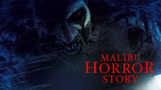 MALIBU HORROR STORY Teaser Trailer 2022 Award Winning Horror Movie