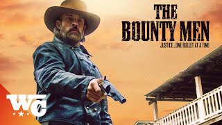 The Bounty Men  Full Movie  Action Western  2022  Western Central