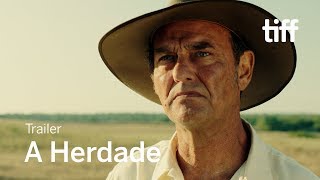 A HERDADE Trailer  TIFF 2019