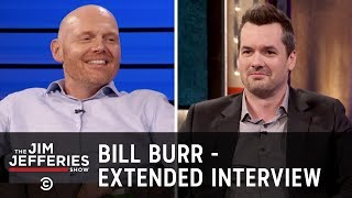 Bill Burr  Maintaining a Healthy Level of Awareness  The Jim Jefferies Show