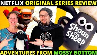Shaun The Sheep Adventures from Mossy Bottom Netflix Series Review