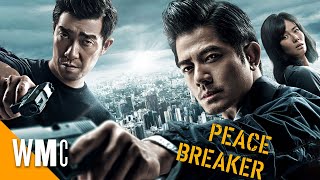 Peace Breaker  Full ChineseMalaysian Action Crime Drama Movie    Aaron Kwok  WMC