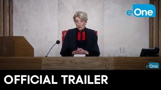 THE CHILDREN ACT Official Trailer  Emma Thompson Stanley Tucci HD