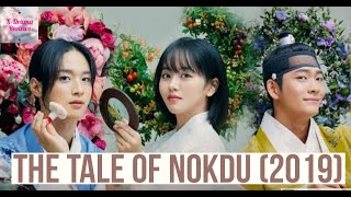 The Tale of NokDu 2019 Review Koreandrama