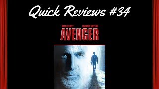Quick Reviews 34 Avenger 2006