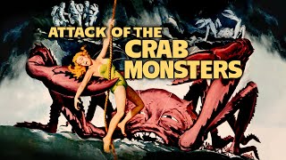Attack of the Crab Monsters 1957