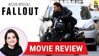 Anupama Chopras Movie Review of Mission Impossible  Fallout  Christopher McQuarrie  Tom Cruise