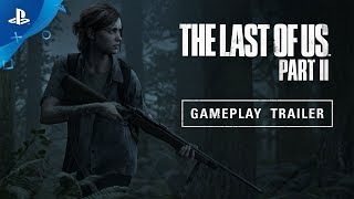 The Last of Us Part II  E3 2018 Gameplay Reveal Trailer  PS4