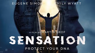 SENSATION Official Trailer 2021 SciFi
