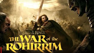 The Lord of the Rings The War of the Rohirrim 2024 Anime Movie  Release Date Trailer  Updates