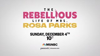The Rebellious Life of Mrs Rosa Parks  MSNBC Trailer