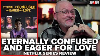 Eternally Confused and Eager for Love 2022 Netflix Series Review