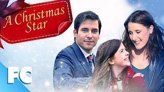 A Christmas Star  Full Movie  Heartwarming Family Christmas Fantasy Hallmark  FC