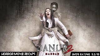 Horror Recaps  Danur 2 Maddah 2018 Movie Recaps