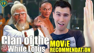Clan of the White Lotus  Movie Recommendation  Hong Kong