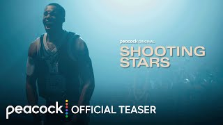 Shooting Stars  Official Teaser  Peacock Original