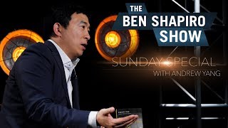 Andrew Yang  The Ben Shapiro Show Sunday Special Ep 45