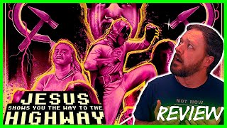 Jesus Shows You The Way To The Highway  Movie Review  Weirdest Movie Ever Made