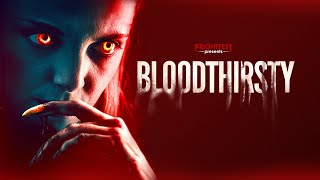 BLOODTHIRSTY Official Trailer 2021 Werewolf Horror Movie