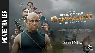 SOUL OF THE COMMANDO  New Nepali Movie Official Trailer 2022  Rajkumar Rai Kamala Khapung Limbu