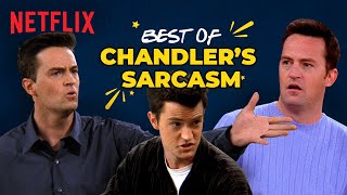 15 Times Chandler Bing Was The King Of Sarcasm ft Matthew Perry  Friends  Netflix India