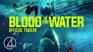 Blood in the Water 2022  Official Trailer  HorrorThriller