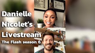 Danielle Nicolets Livestream for The Flash Season 6 finale
