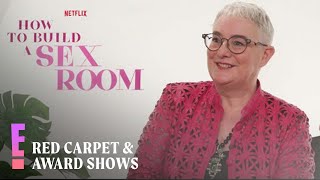 Netflixs How To Build a Sex Room Wild Misconceptions  E Red Carpet  Award Shows