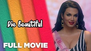 DIE BEAUTIFUL Paolo Ballesteros Christian Bables  Gladys Reyes  Full Movie