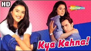 Kya Kehna HD  Hindi Full Movie  Preity Zinta  Saif Ali Khan  Hit Movie  With Eng Subtitles