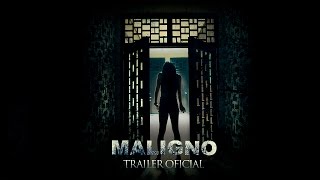 MALIGNO  Trailer Oficial