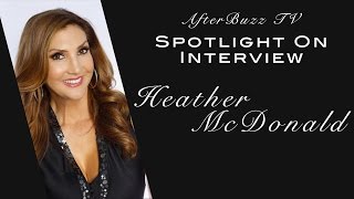 Heather McDonald Interview  AfterBuzz TVs Spotlight On