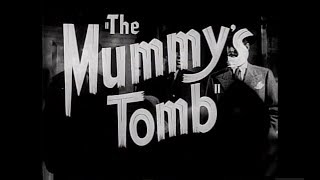 The Mummys Tomb  Trailer