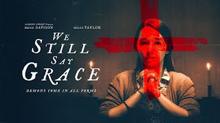 WE STILL SAY GRACE Official Trailer 2021 Holly Taylor
