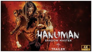 Hanuman Shadow Master  2022  4K Official Trailer