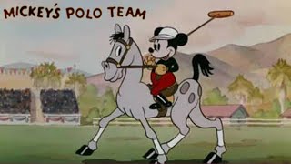 Mickeys Polo Team 1936 Disney Mickey Mouse Cartoon Short Film