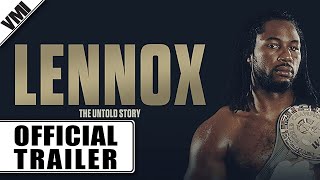 Lennox Lewis The Untold Story 2020  Trailer  VMI Worldwide