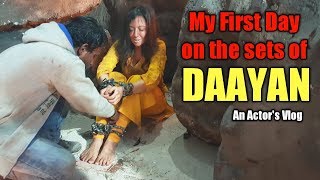 Shooting for my new show DAAYAN  First Day on Sets  An Actors Vlog