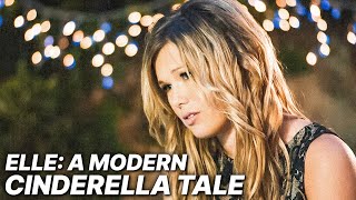 Elle A Modern Cinderella Tale  TEEN DRAMA  Family Film