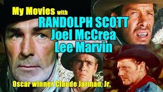 My Movies with Randolph Scott Joel McCrea  Lee Marvin Oscar winner Claude Jarman Jr Remembers