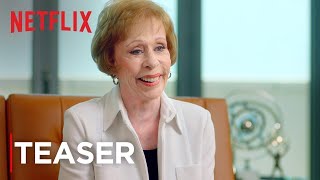 A Little Help with Carol Burnett The Interview  Series Announcement  Netflix