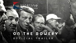 1956 On the Bowery Official Trailer 1 Rogosin Films