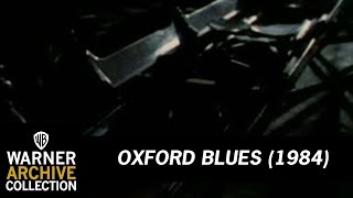Original Theatrical Trailer  Oxford Blues  Warner Archive