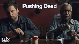 Pushing Dead  Official Trailer  Danny Glover James Roday