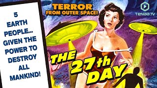 The 27th Day 1957  Full Movie