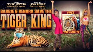 Barbie  Kendra Save The Tiger King  Official Trailer